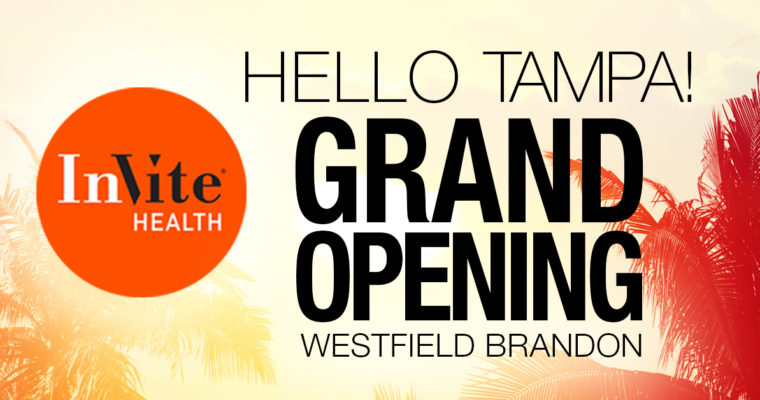 Join InVite at Our Westfield Brandon Mall Grand Opening