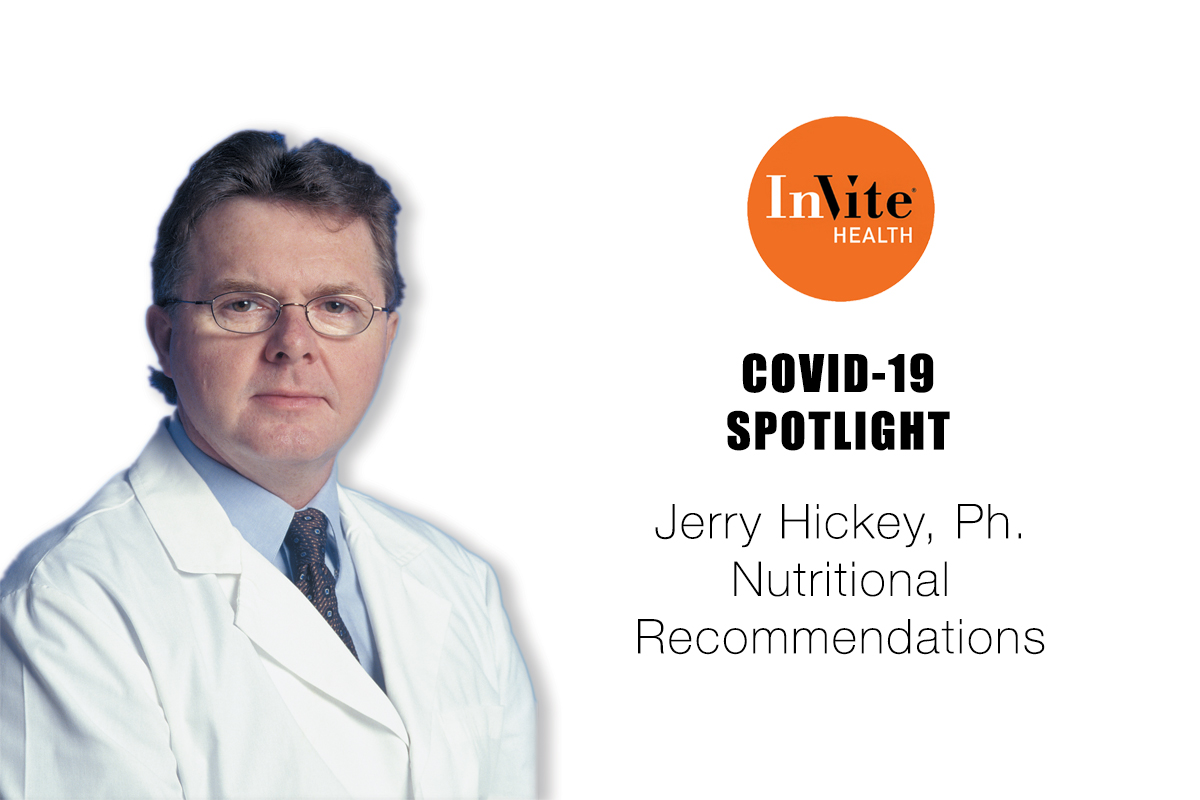 Nutritional Recommendations for COVID-19 by Chief Scientific Officer and Pharmacist, Jerry Hickey, Ph.