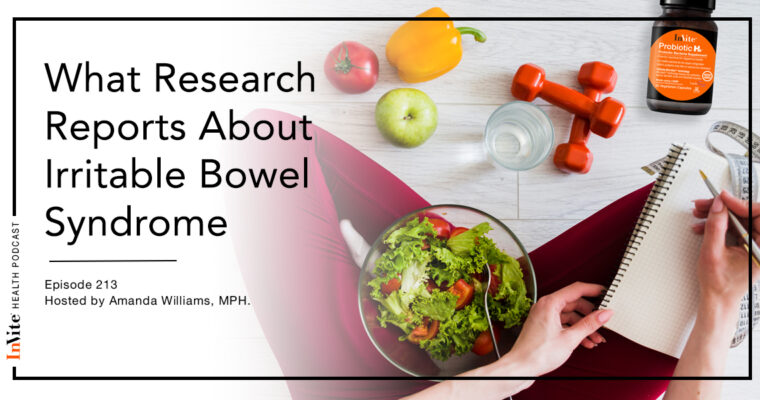 What Research Reports About Irritable Bowel Syndrome – InVite Health Podcast, Episode 213