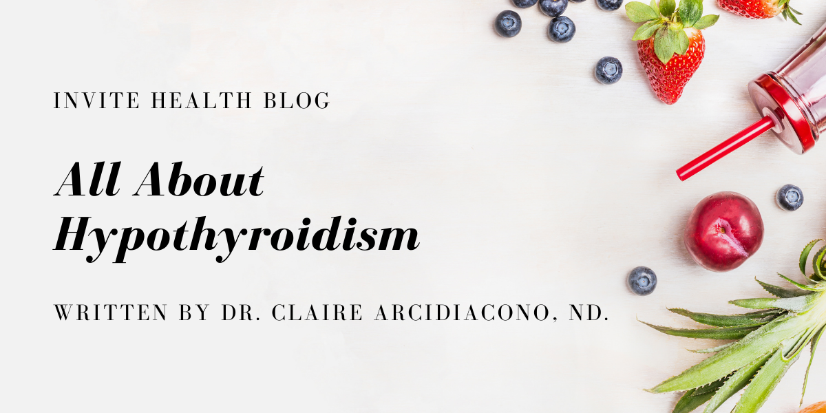 All About Hypothyroidism