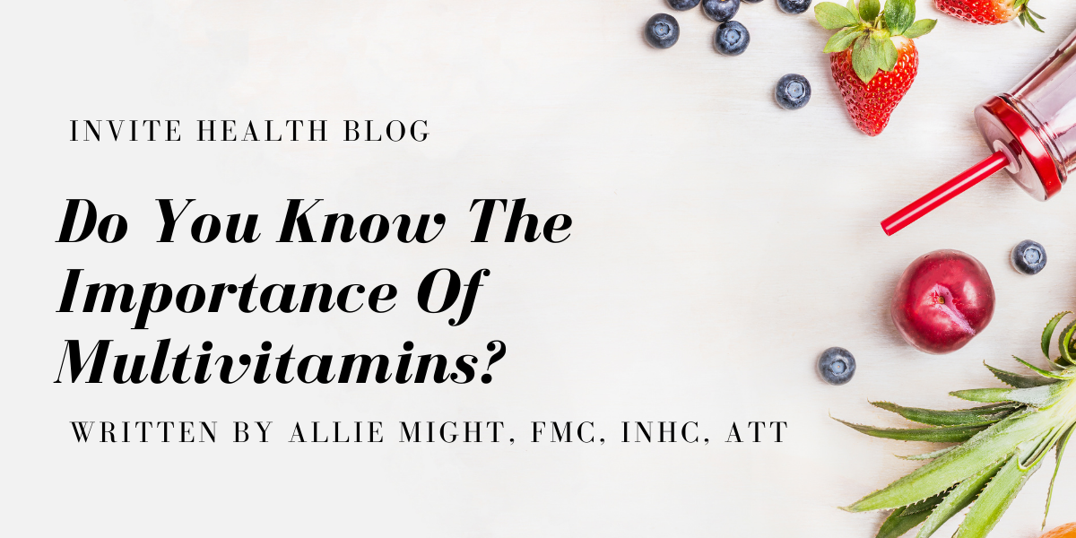 Do You Know The Importance Of Multivitamins?