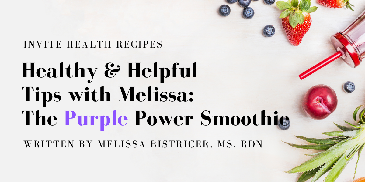 The Purple Power Smoothie – Healthy & Helpful Tips with Melissa