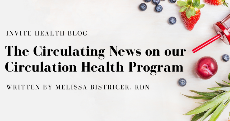 The Circulating News on our Circulation Health Program