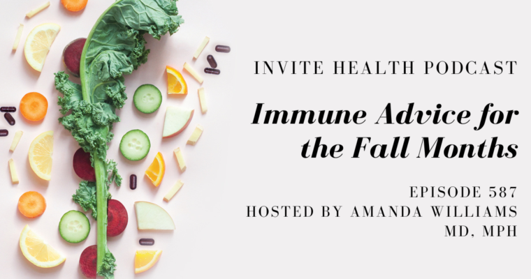 Immune Advice for the Fall Months