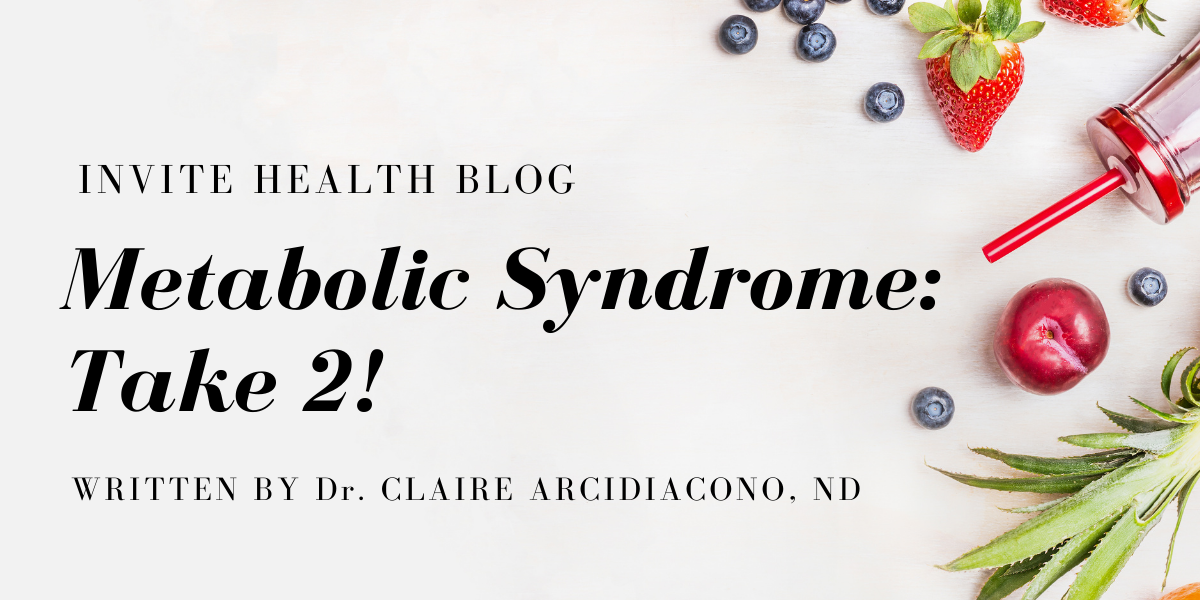 Metabolic Syndrome: Take 2!