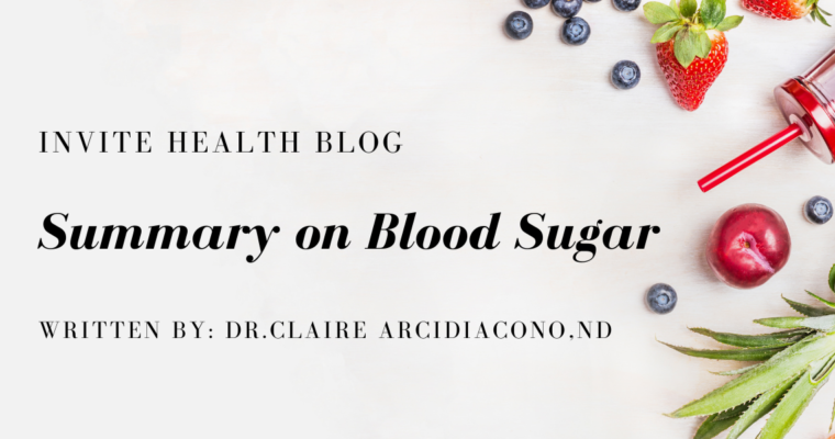 Summary on Blood Sugar