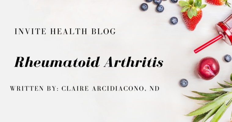 Rheumatoid Arthritis, Invite Health Blog
