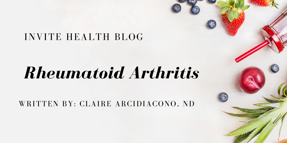 Rheumatoid Arthritis, Invite Health Blog