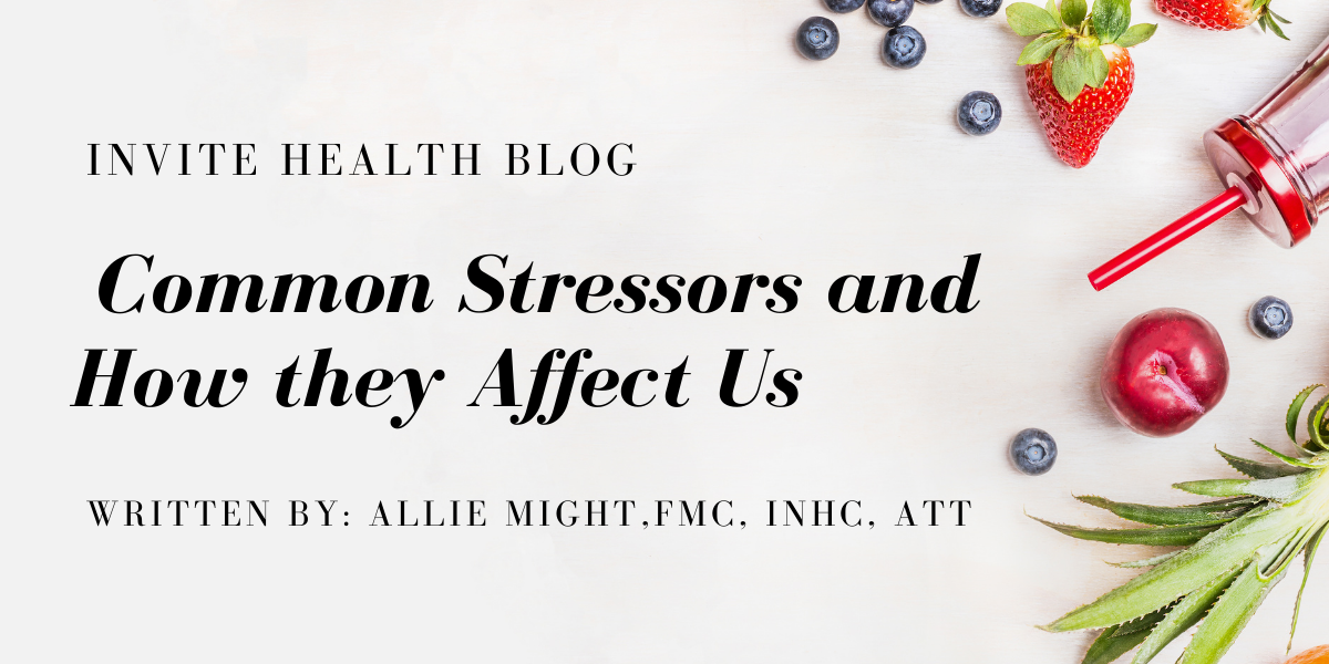 Common Stressors and How They Affect Us