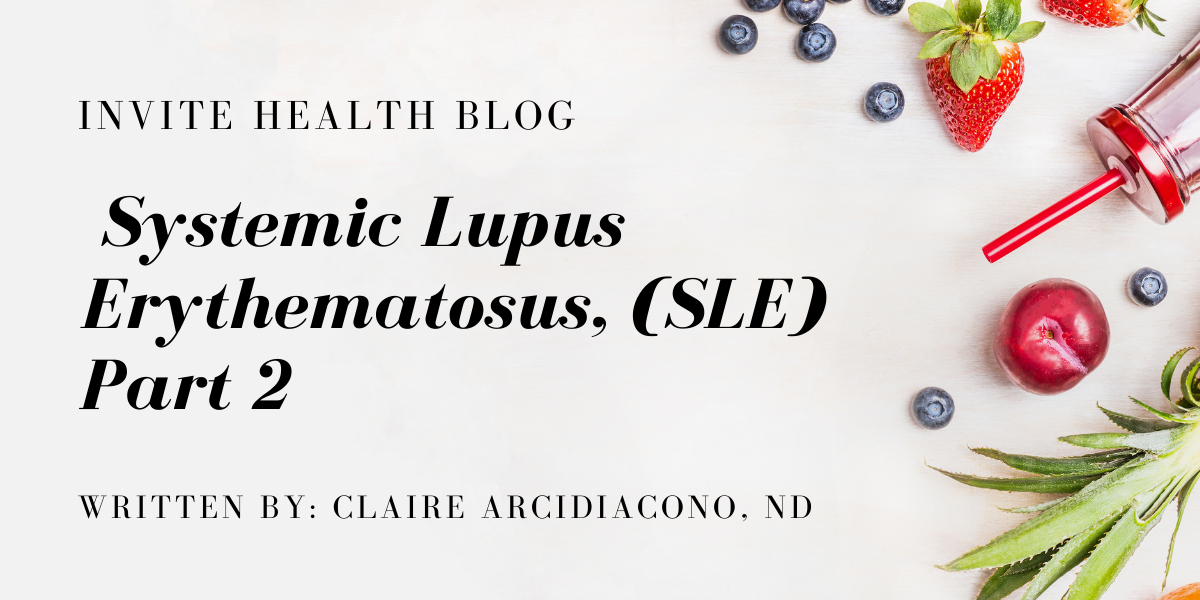 Systemic Lupus Erythematosus, Part 2.