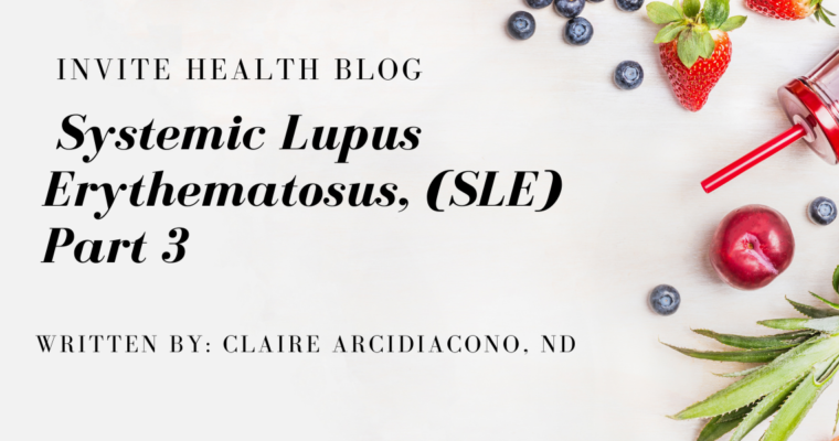 Systemic Lupus Erythematosus, (SLE), Part 3