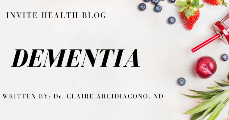 DEMENTIA, Invite Health Blog