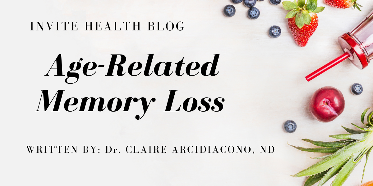 Age-Related Memory Loss, Invite Health Blog